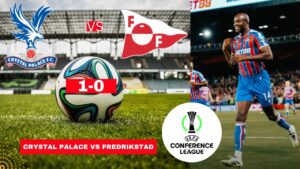 Αναλυτικά για την Αναμέτρηση Crystal Palace vs Fredrikstad