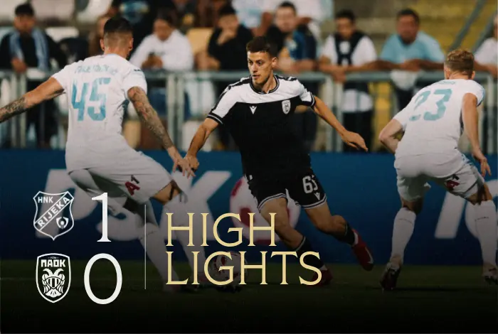 PAOK vs Rijeka: Το Ντέρμπι στην Ευρώπη