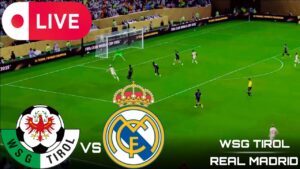 WSG Tirol – Real Madrid: Φιλικός Αγώνας και Ανάλυση της Απόδοσης