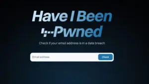Ενημέρωση για το Have I Been Pwned και την Σημασία του