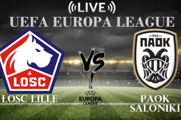 Ανάλυση της Συνάντησης PAOK με την Lille