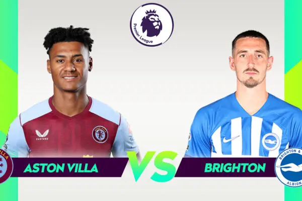 Aston Villa και Brighton: Μια Σημαντική Αναμέτρηση στην Premier League