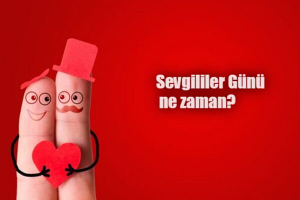 Sevgililer Günü Ne Zaman Kutlanır?